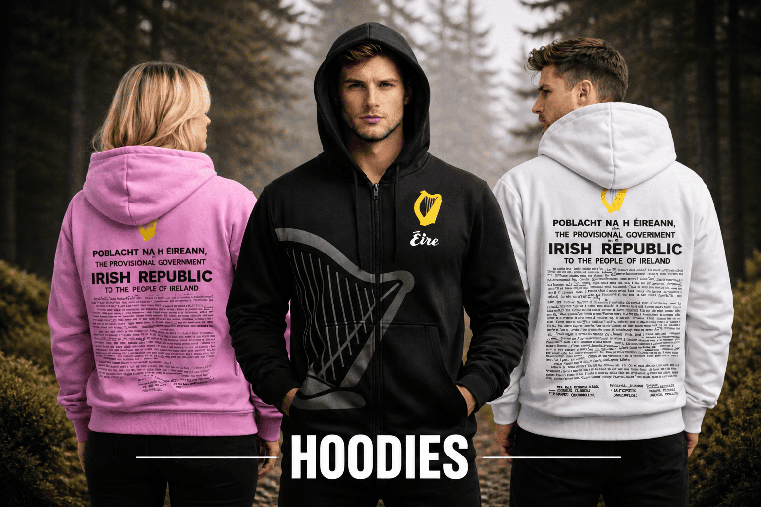 Three individuals wearing Proclamation Wear Irish Republic hoodies in a forest setting