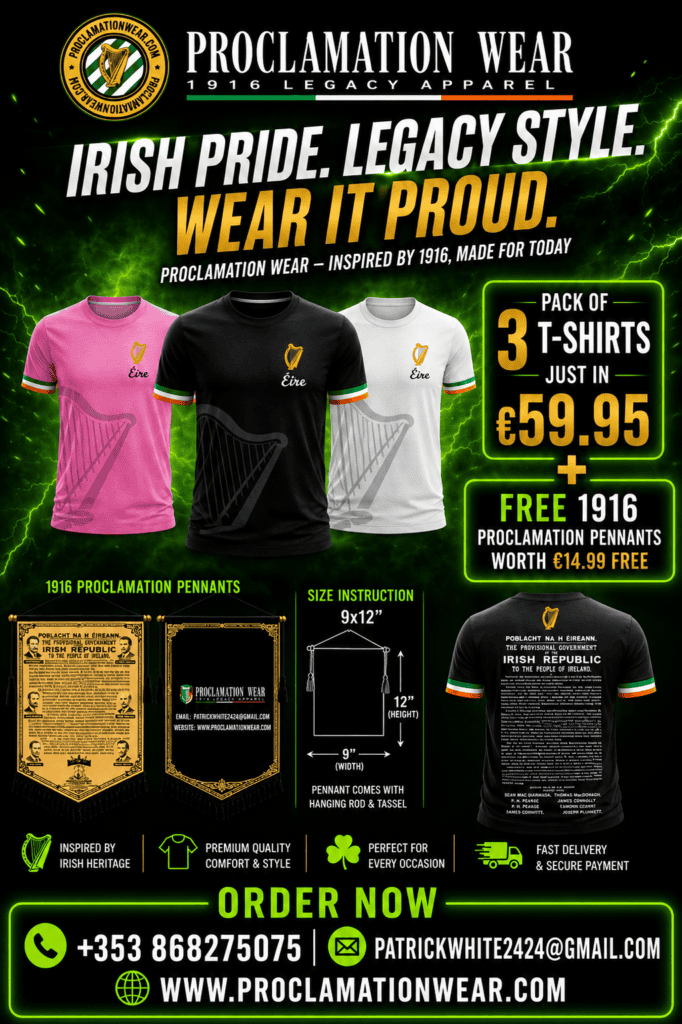 Pack of 3 Irish Heritage T-Shirts + FREE 1916 Proclamation Pennant